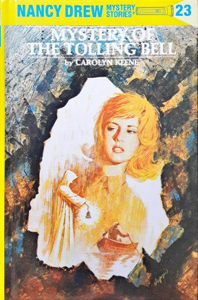 Nancy Drew Mystery Stories #23 Mystery of the Tolling Bell