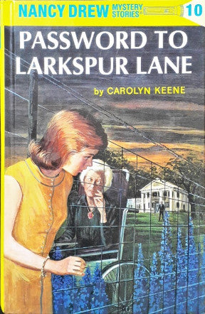 Nancy Drew Mystery Stories Password To Larkspur Lane