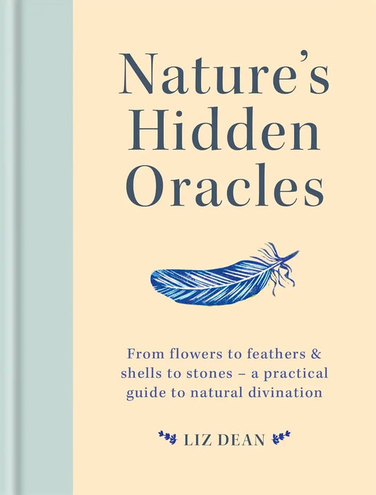 Nature's Hidden Oracles | Hardcover