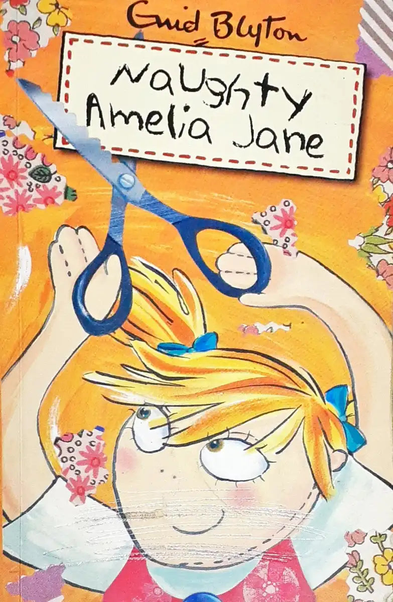 Amaelia Jane Rutherford Naughty Amelia Jane (P) – Books and You