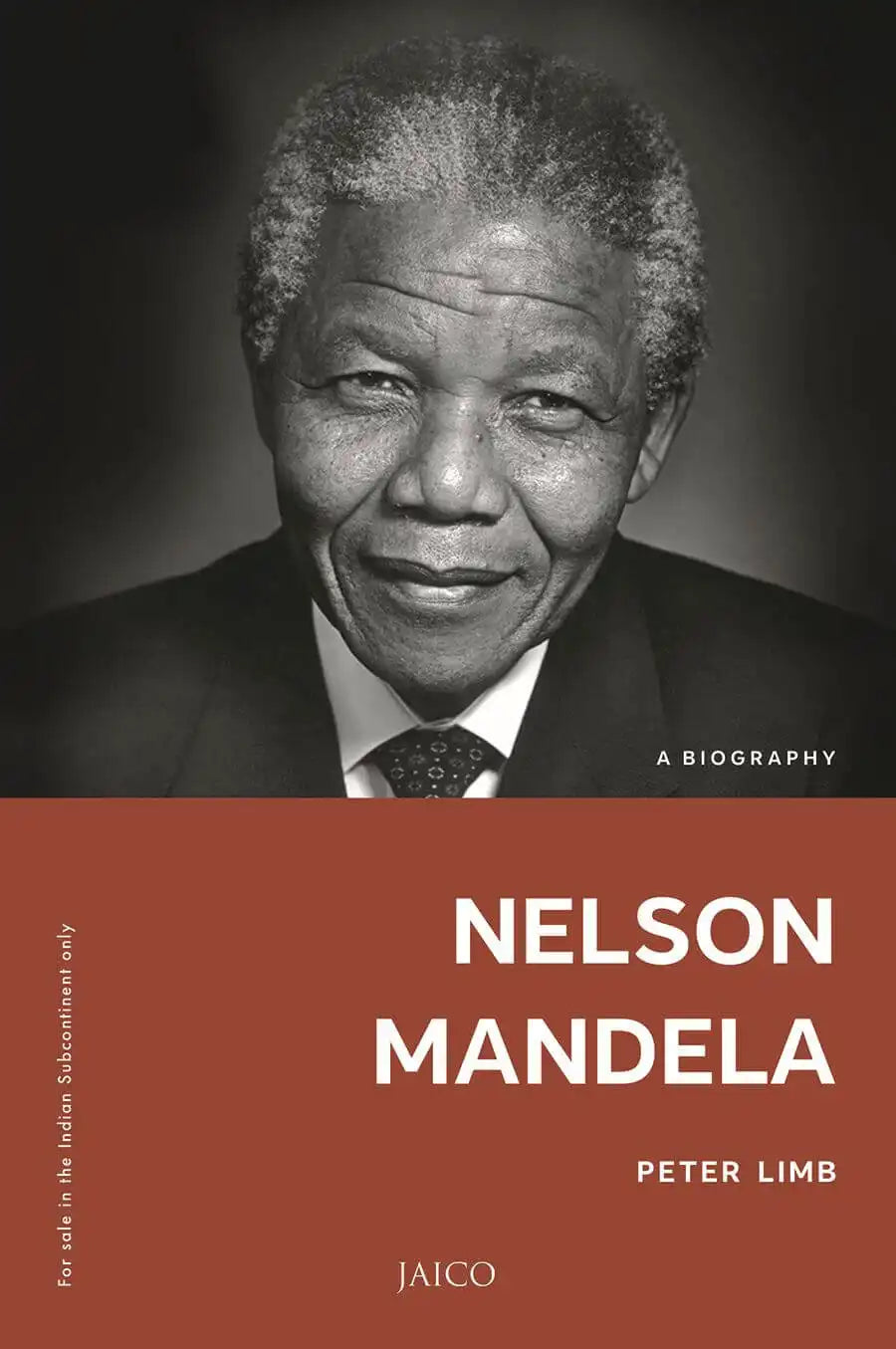 Nelson Mandela : A Biography