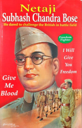 Netaji Subhash Chandra Bose Freedom Fighter