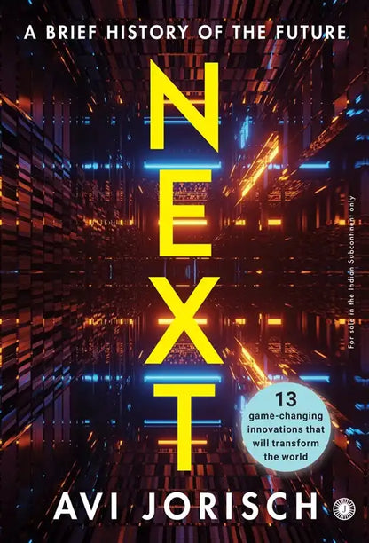 Next : A Brief History Of The Future