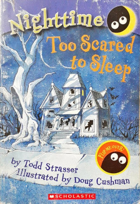 Nighttime 2 Books In 1 Nighttime Too Scared To Sleep / Nighttime Too Dark To See