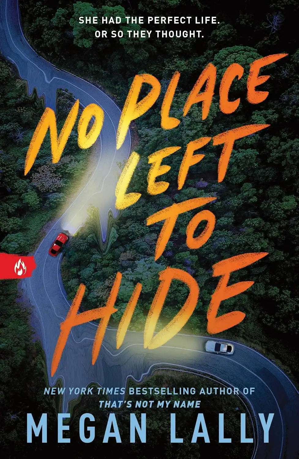 No Place Left to Hide