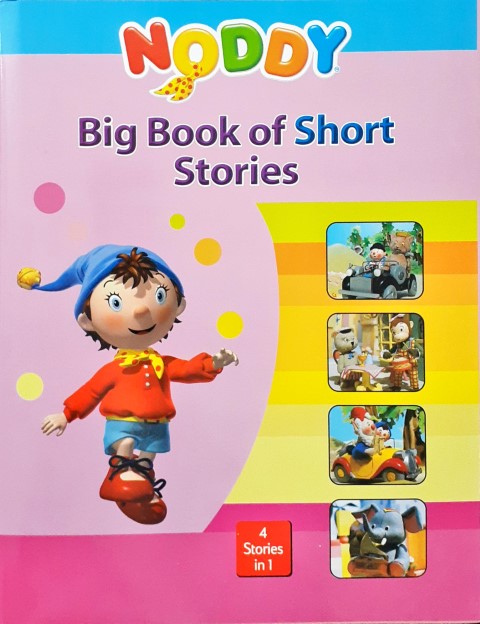 Noddy Big Book Of Short Stories 4 Stories in 1