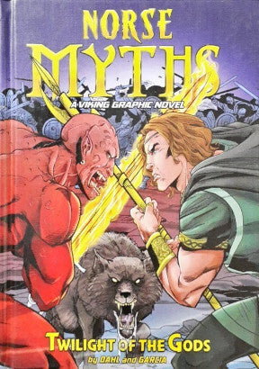 Norse Myths Twilight of the Gods A Viking Graphic Novel