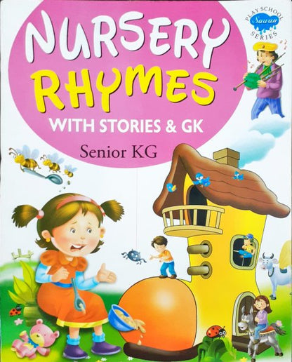 Nursery Rhymes With Stories & G.K. Senior K.G. (Play School Series)
