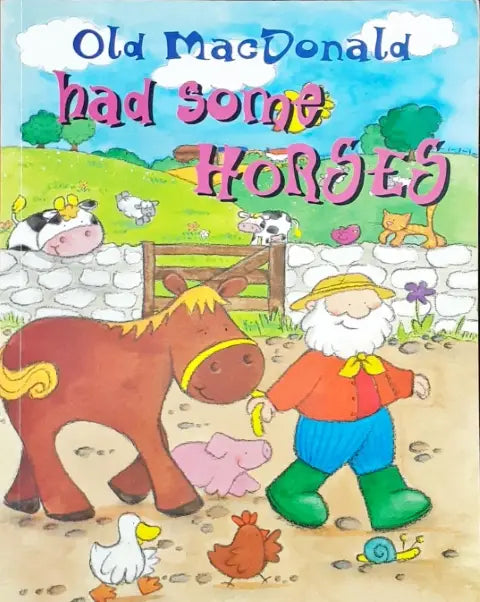 Old MacDonald Had Some Horses (P)