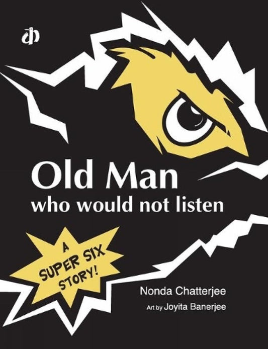 Old Man who would not listen