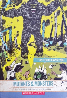 Mysteries Unwrapped Mutants & Monsters