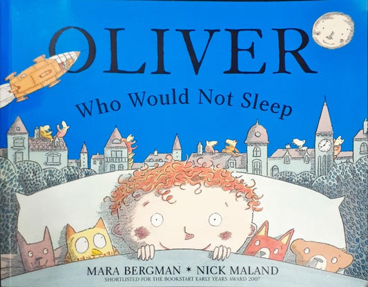 Oliver Who Would Not Sleep