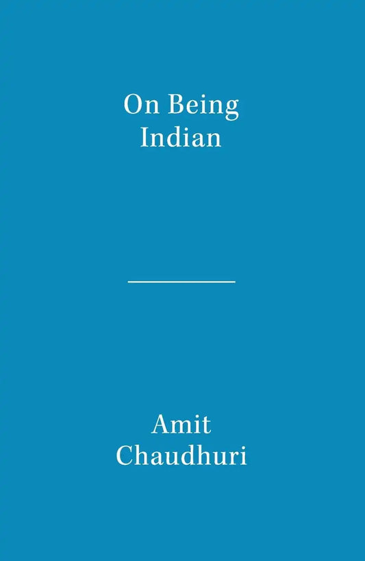 On Being Indian : The Organic Intellectual, Mystical Poetry, And Lineages Of Indian Rationalism