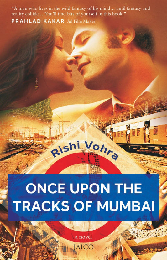 Once Upon The Tracks Of Mumbai