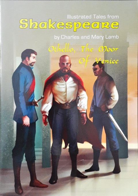 Othello The Moor Of Venice - Illustrated Tales From Shakespeare