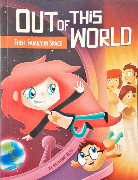 Out of this World First Family in Space (PB)