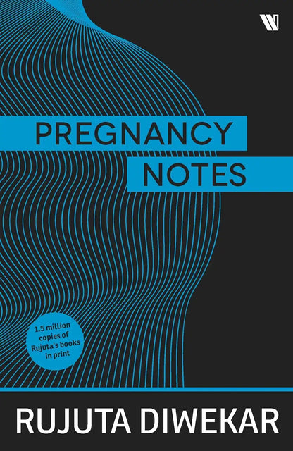 Pregnancy Notes : Before, During And After