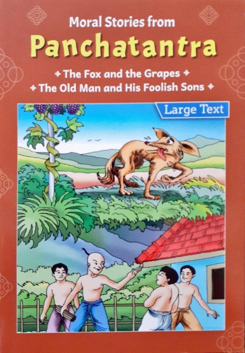 The Fox And The Grapes / The Old Man And His Foolish Sons - Moral Stories From Panchatantra