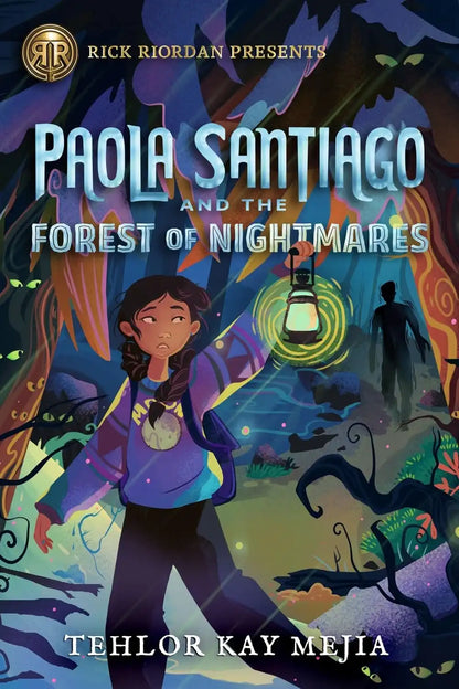 Paola Santiago #2 : Paola Santiago and the Forest of Nightmares | Hardcover