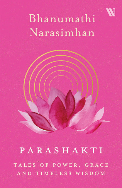 Parashakti : Tales of Power, Grace and Timeless Wisdom