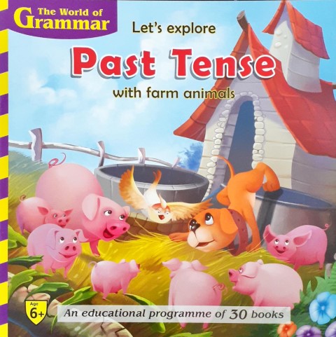 The World Of Grammar Let's Explore Past Tense