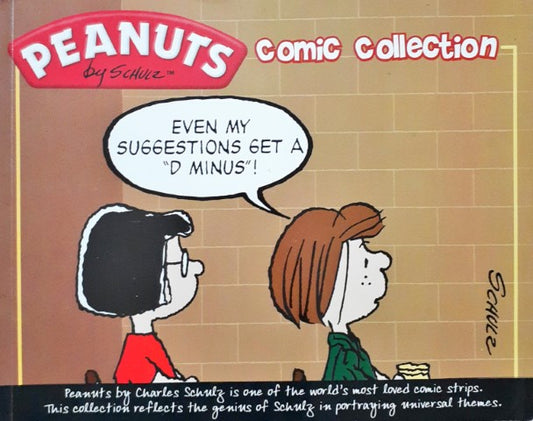 Peanuts Comic Collection Even My Suggestions Get A D Minus