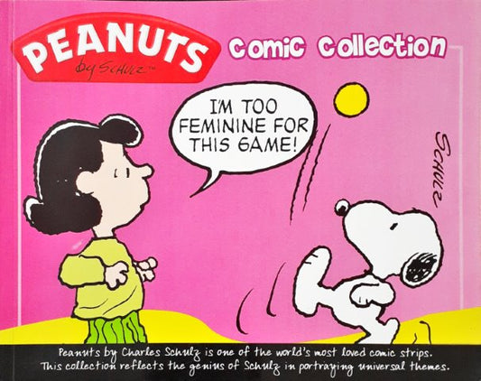 Peanuts Comic Collection I'm Too Feminine For This Game
