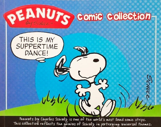 Peanuts Comic Collection This Is My Suppertime Dance