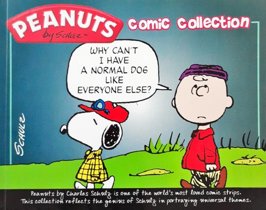 Peanuts Comic Collection Why Can't I Have A Normal Dog Like Everyone Else