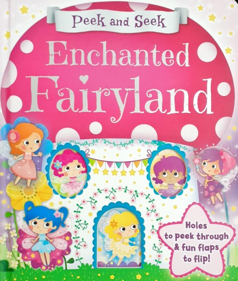 Peek and Seek Enchanted Fairyland