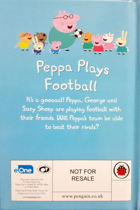 Peppa Pig: Peppa Plays Football – Books and You