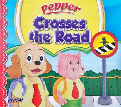 Pepper Crosses the Road