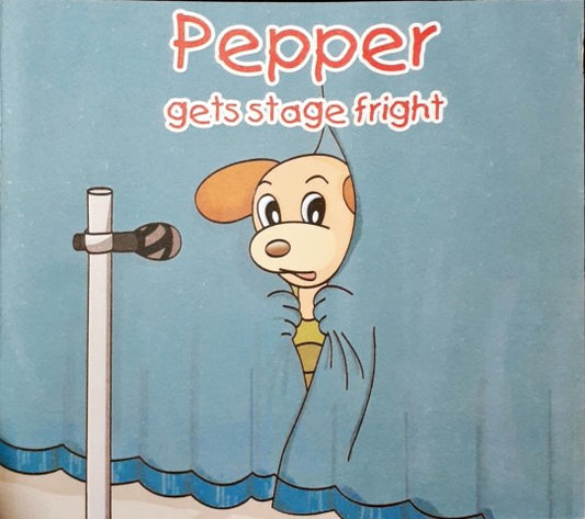 Pepper Gets Stage Fright