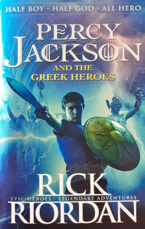 Percy Jackson and the Greek Heroes (Percy Jackson and the Olympians Companion Book)