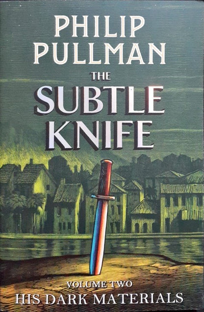 The Subtle Knife (His Dark Materials Volume 2)