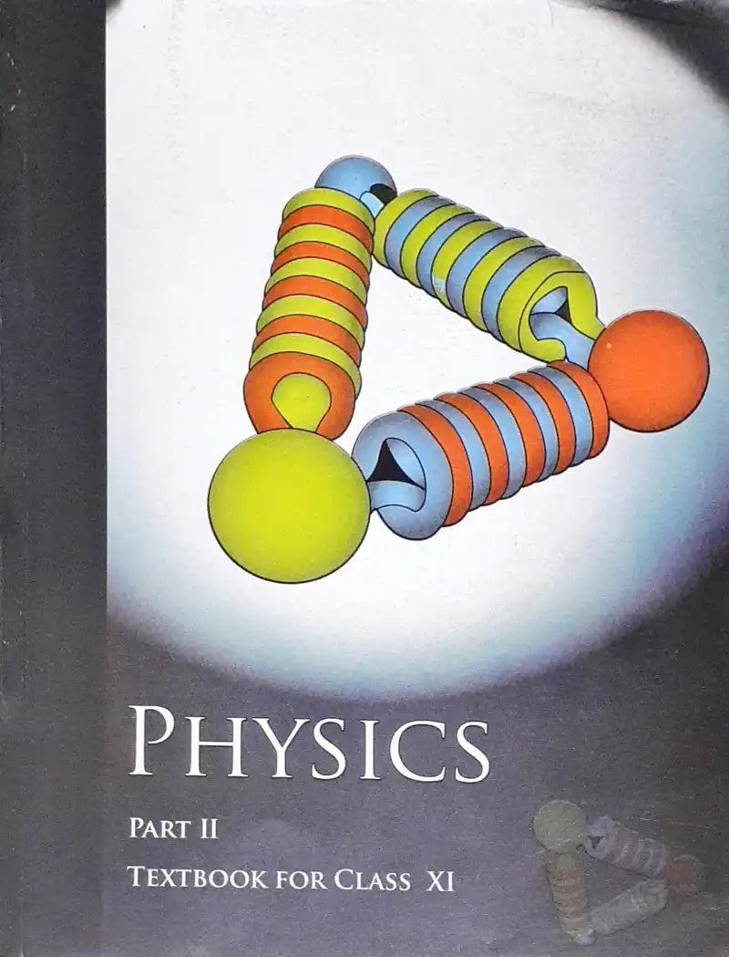 NCERT Physics Grade 11 : Textbook Part II – Books and You
