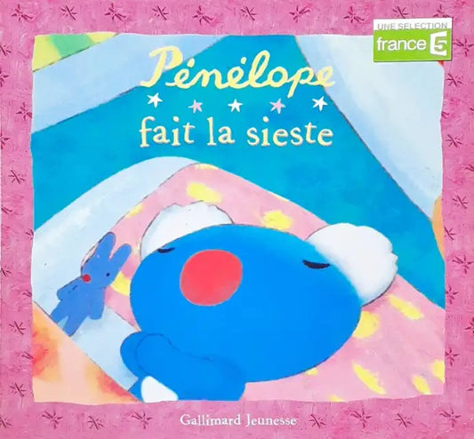 Penelope Fait La Sieste Une Selection France 5 (Penelope Takes A Nap A France Selection 5) (P)