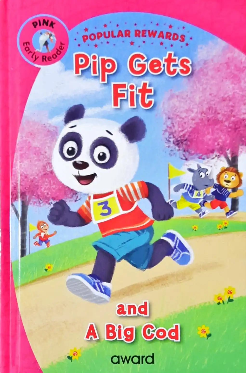 Pip Gets Fit and A Big Cod : Popular Rewards - Pink Early Reader