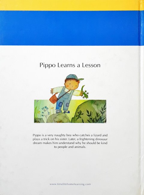 Time Life A Child's First Library Of Values Pippo Learns A Lesson A Book About Being Kind To Others