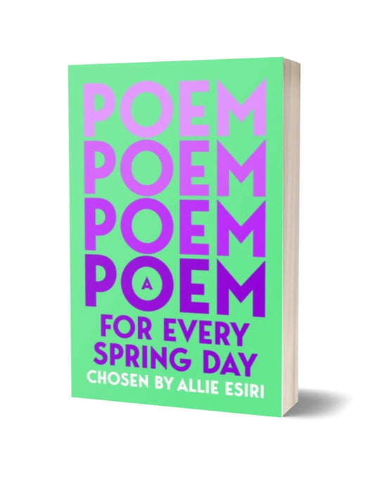 A Poem for Every Spring Day