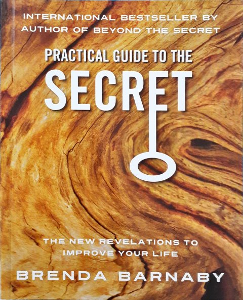 Practical Guide to The Secret