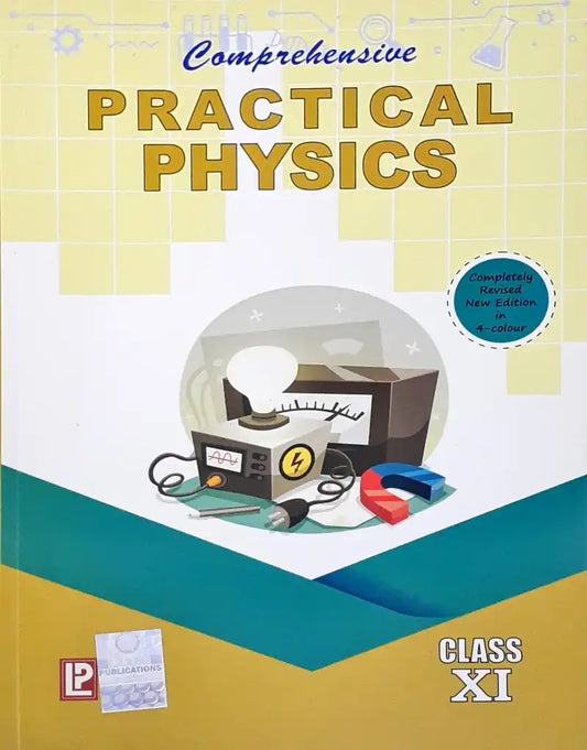 Comprehensive Practical Physics Class 11 : CBSE