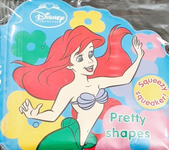 Disney Princess Pretty Shapes (Bath Book with squeaker)