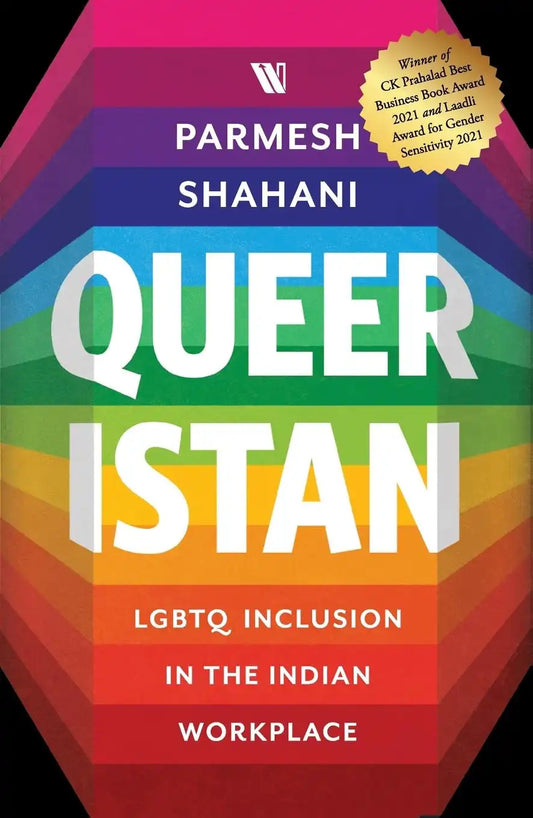 Queeristan : LGBTQ Inclusion In The Indian Workplace