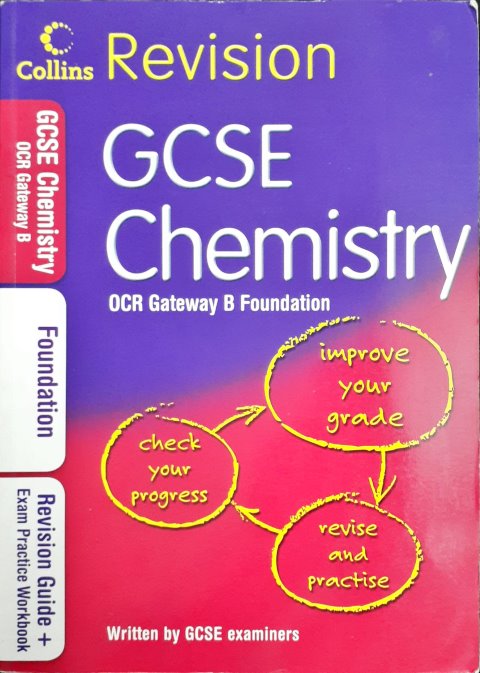 GCSE Chemistry OCR Gateway B Foundation - Revision + Exam Practice Workbook