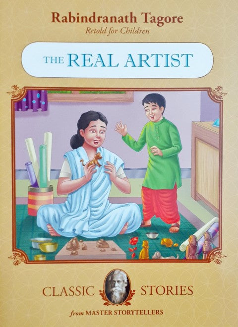 Rabindranath Tagore The Real Artist
