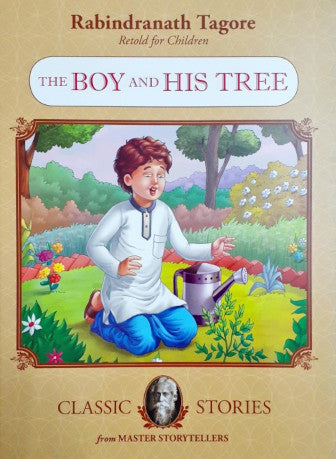 Rabindranath Tagore The Boy And His Tree