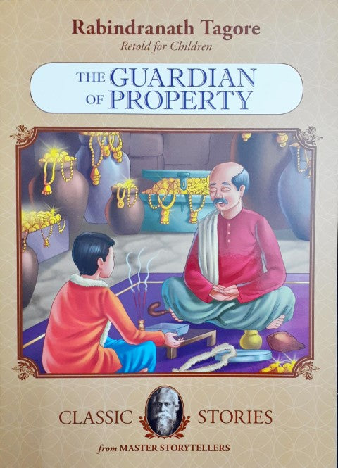 Rabindranath Tagore The Guardian Of Property