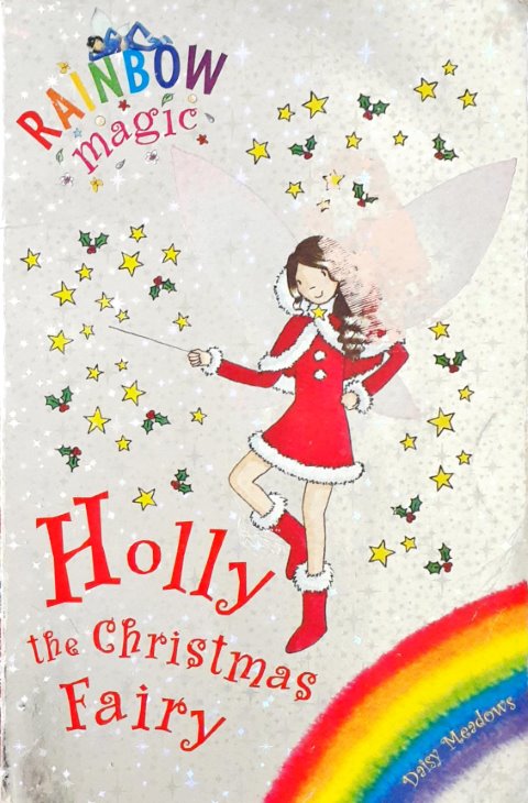 Rainbow Magic Holly The Christmas Fairy - Rainbow magic Special
