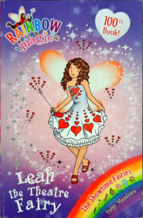 Rainbow Magic #100 Leah The Theatre Fairy